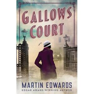 Gallows Court -- Martin Edwards